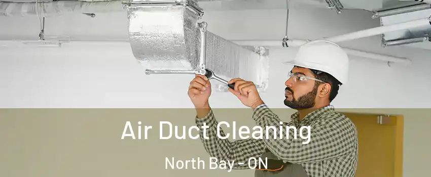 Air Duct Cleaning North Bay - ON