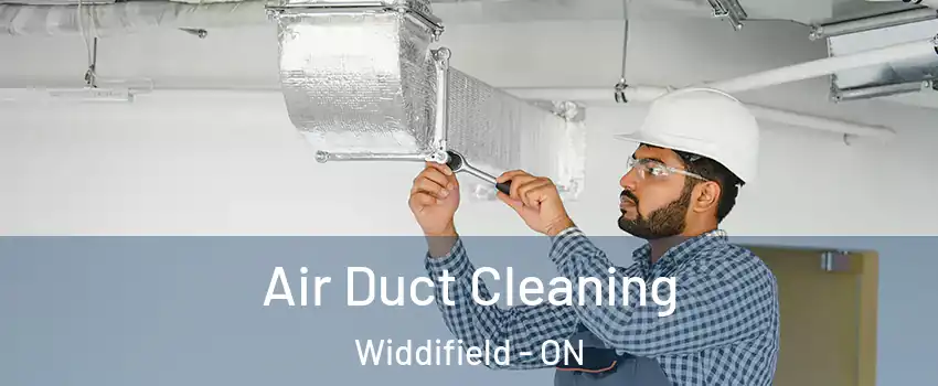  Air Duct Cleaning Widdifield - ON