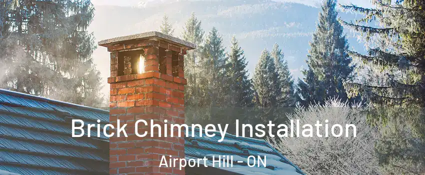  Brick Chimney Installation Airport Hill - ON