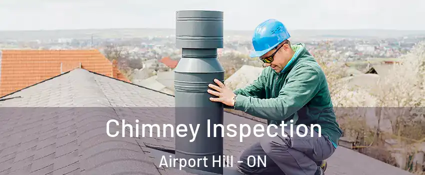  Chimney Inspection Airport Hill - ON