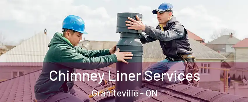  Chimney Liner Services Graniteville - ON