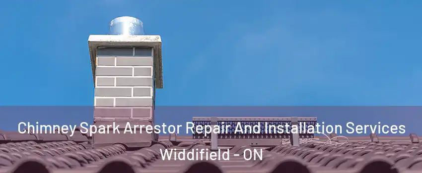  Chimney Spark Arrestor Repair And Installation Services Widdifield - ON