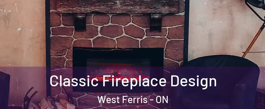  Classic Fireplace Design West Ferris - ON