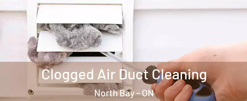  Clogged Air Duct Cleaning North Bay - ON
