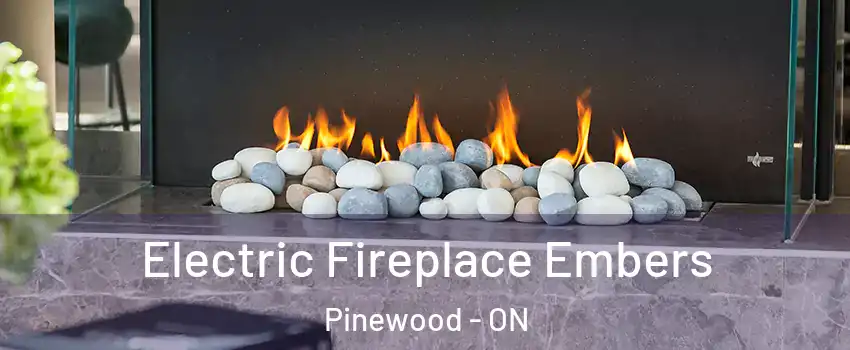  Electric Fireplace Embers Pinewood - ON