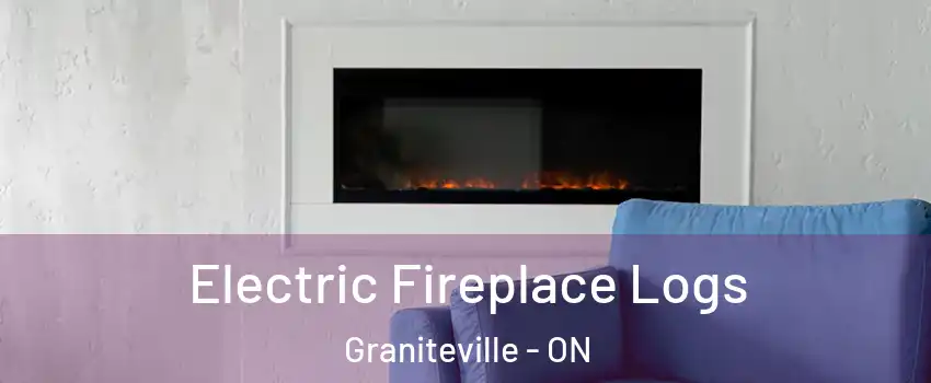  Electric Fireplace Logs Graniteville - ON