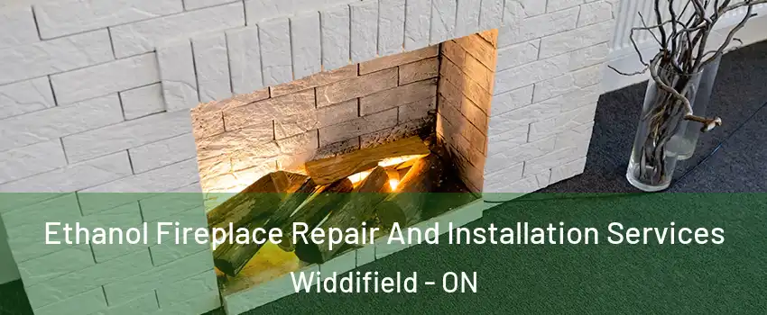  Ethanol Fireplace Repair And Installation Services Widdifield - ON