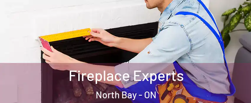  Fireplace Experts North Bay - ON