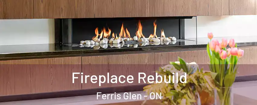  Fireplace Rebuild Ferris Glen - ON