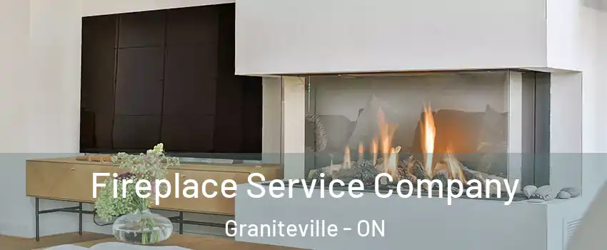 Fireplace Service Company Graniteville - ON