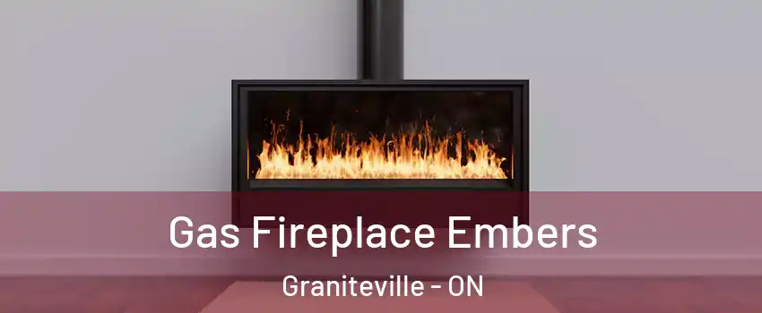  Gas Fireplace Embers Graniteville - ON