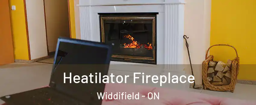  Heatilator Fireplace Widdifield - ON