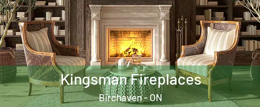  Kingsman Fireplaces Birchaven - ON