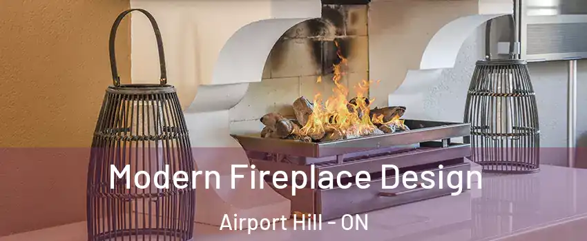  Modern Fireplace Design Airport Hill - ON