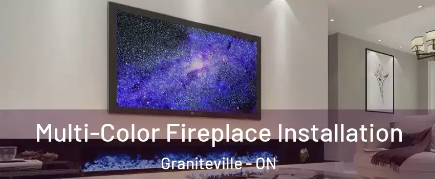  Multi-Color Fireplace Installation Graniteville - ON