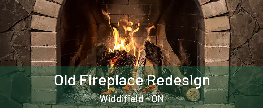  Old Fireplace Redesign Widdifield - ON