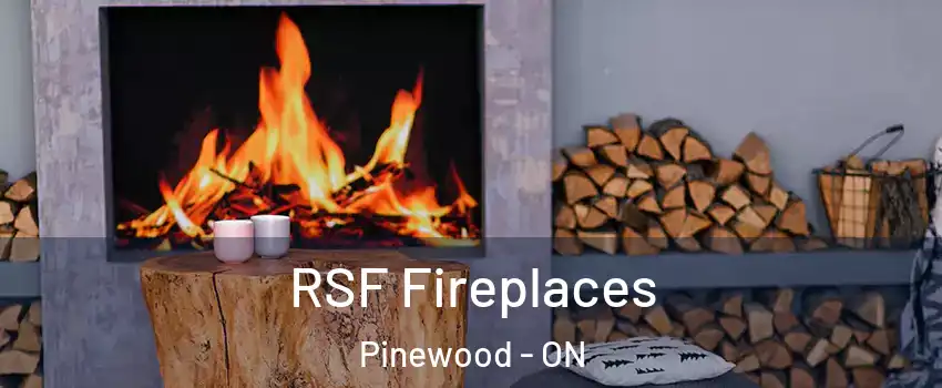  RSF Fireplaces Pinewood - ON