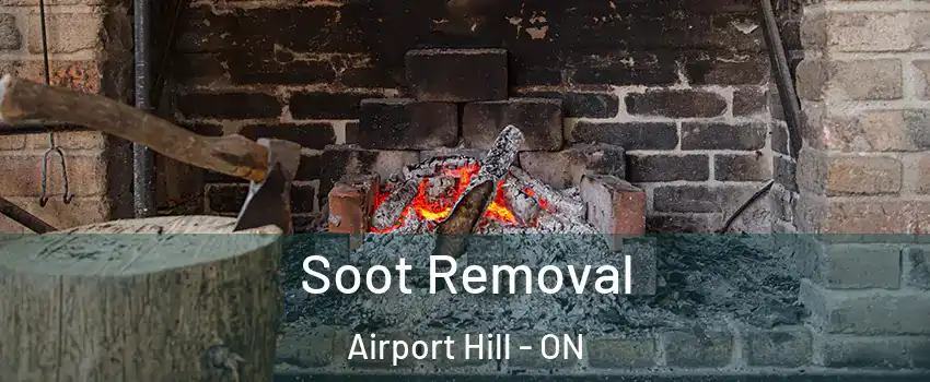  Soot Removal Airport Hill - ON