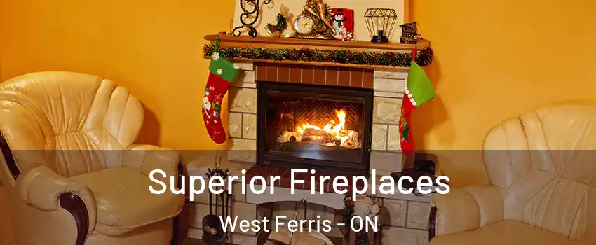  Superior Fireplaces West Ferris - ON