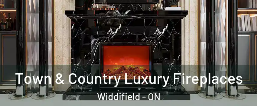  Town & Country Luxury Fireplaces Widdifield - ON