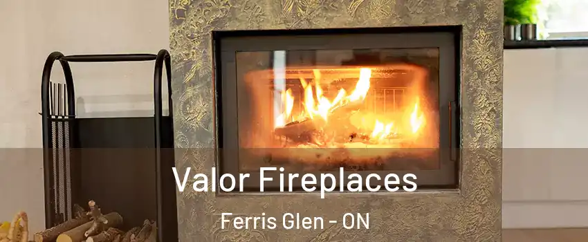  Valor Fireplaces Ferris Glen - ON