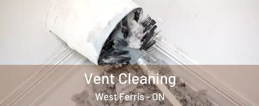  Vent Cleaning West Ferris - ON