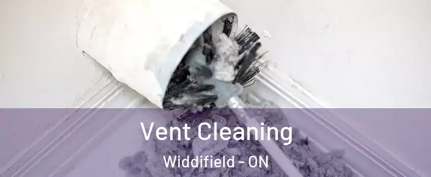  Vent Cleaning Widdifield - ON