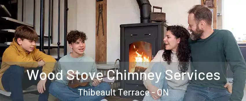  Wood Stove Chimney Services Thibeault Terrace - ON