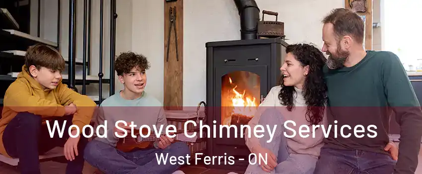  Wood Stove Chimney Services West Ferris - ON